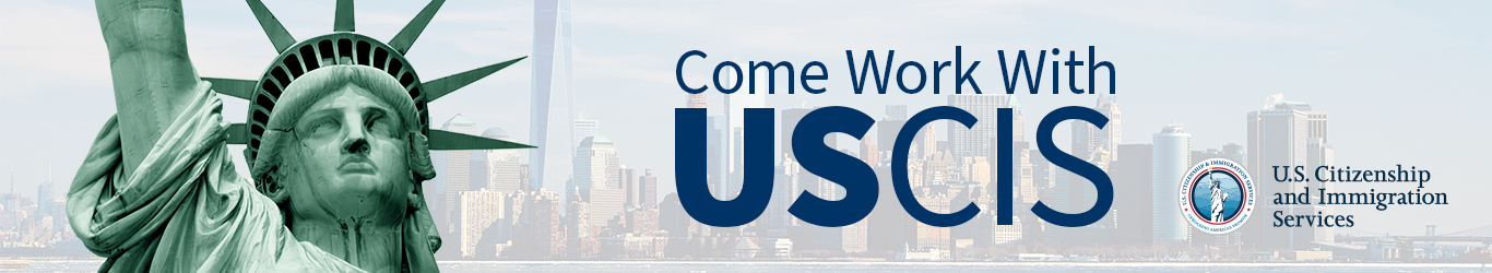 Statue of Liberty and New York City skyline with text Come Work With USCIS