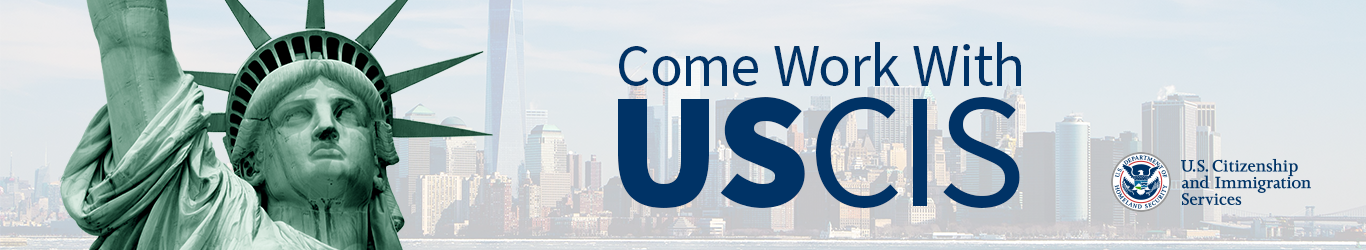 Come Work With USCIS text on Statue of Liberty and New York City Skyline background