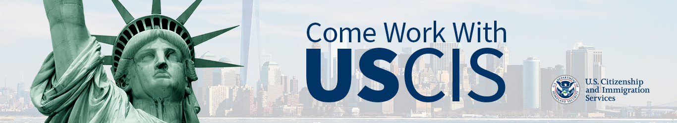 Statue of Liberty and New York City skyline with text Come Work With USCIS